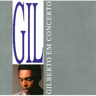 Cd Gilberto Gil - Em Concerto