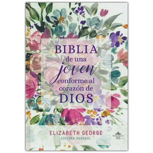 Biblia De Una Joven Conforme Al Corazón De Dios: Tapa Dura