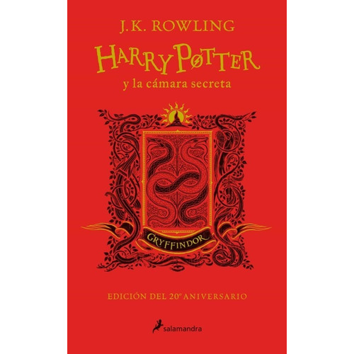 Harry Potter Y La Cámara Secreta. Edición Gryffindor Del 20° Aniversario. Harry Potter 2. Tapa Dura En Español