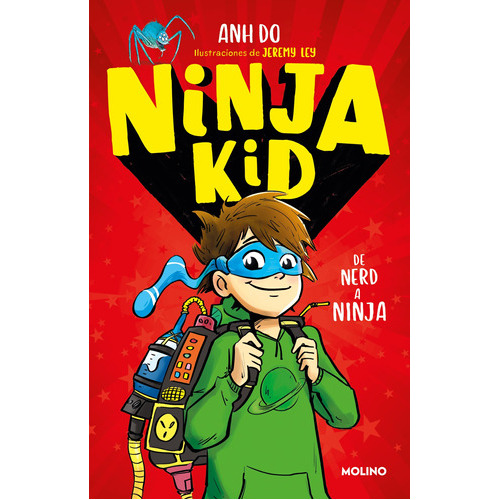 Ninja Kid 1 - De Nerd A Ninja, De Do, Anh. Serie Molino Editorial Molino, Tapa Blanda En Español, 2021