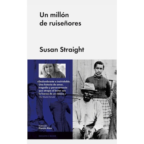 Un millon de ruiseñores, de Straight, Susan. Editorial Malpaso, tapa dura en español, 2015