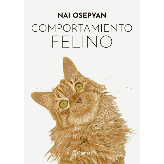 Comportamiento Felino - Nai Osepyan