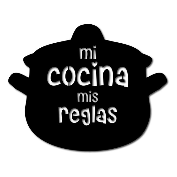 Cuadro Decorativo Mi Cocina Mis Reglas - Madera