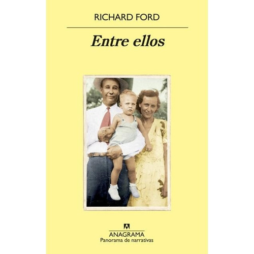 Entre Ellos - Richard Ford