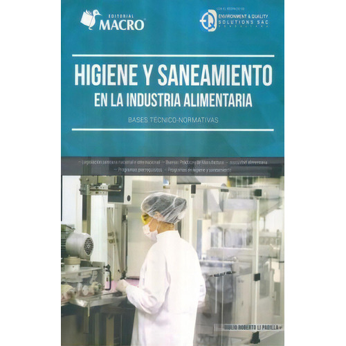 Higiene Y Saneamiento En La Industria Alimentaria, De Li Padilla, Giulio Roberto. Editorial Empresa Editora Macro En Español