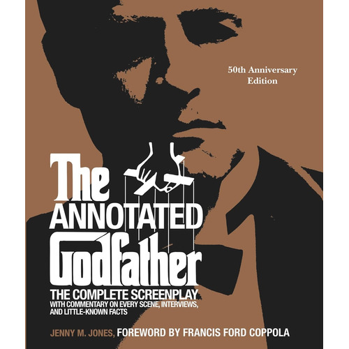 The Annotated Godfather (50th Anniversary Edition), de Jones, Jenny. Editorial Black Dog & Leventhal, tapa dura en inglés, 2021