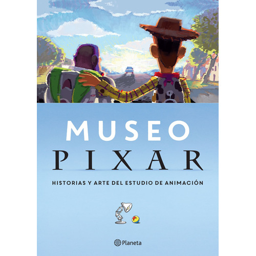 Museo Pixar, de Disney. Serie Disney Editorial Planeta México, tapa blanda en español, 2022