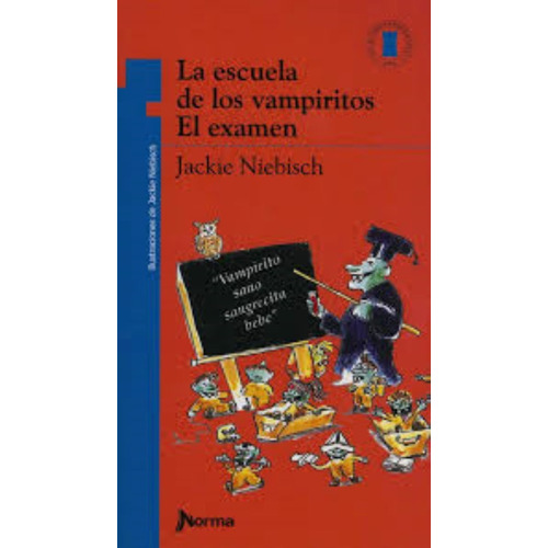 La Escuela De Los Vampiritos El Examen