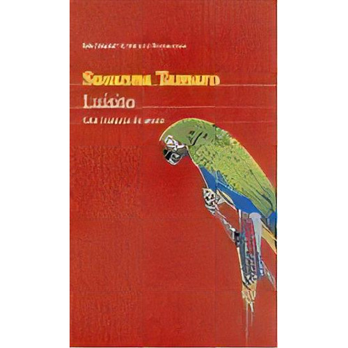 Luisito: Una Historia De Amor, De Susanna Tamaro. Editorial Seix Barral, Edición 1 En Español