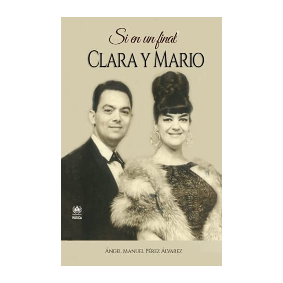 Libro: Si En Un Final. Clara Y Mario (música) (edición En