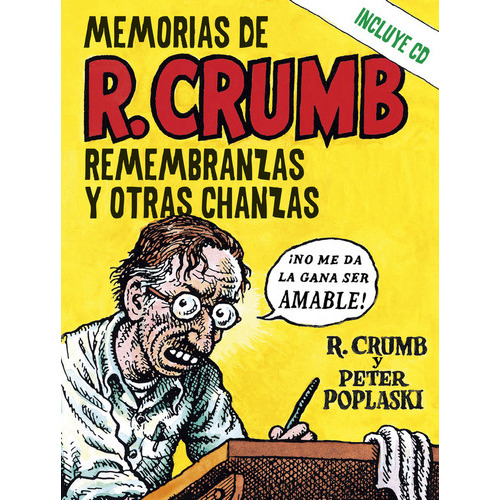 Mmemorias De R. Crumb, De Crumb, Robert. Editorial Libros Del Kultrum, Tapa Dura En Español