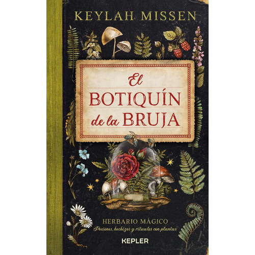 Libro El Botiquín De La Bruja - Keylah Missen - Kepler