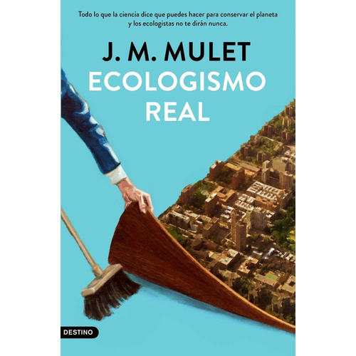 Ecologismo Real - Mulet, J.m.