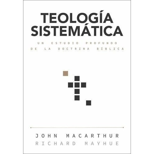 Teologia Sistematica - John Macarthur