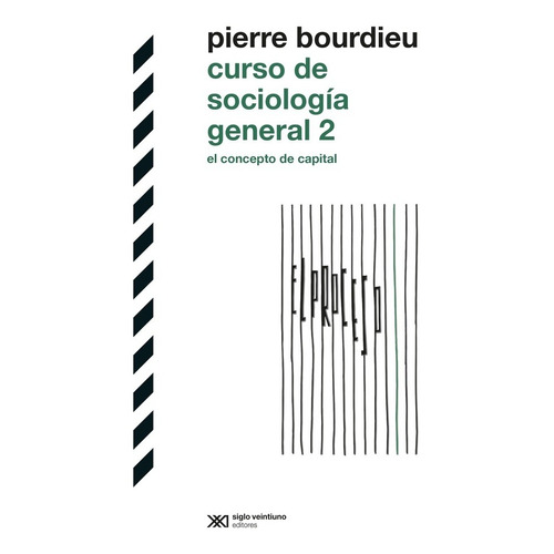 Curso De Sociología General 2 - Bourdieu, Pierre