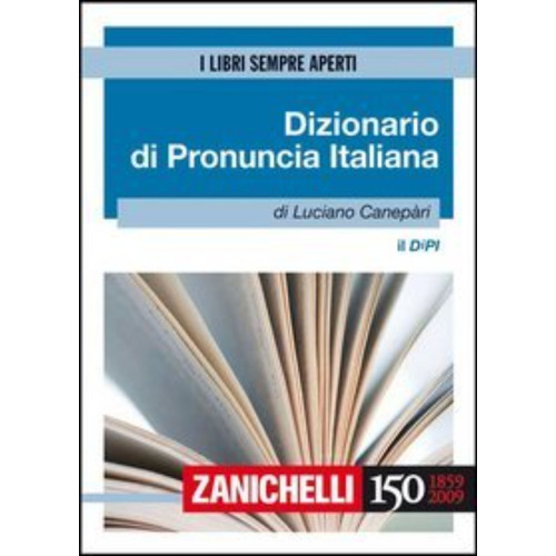 Il Dipi. Dizionario Di Pronuncia Italiana (i Libri Sempre Ap