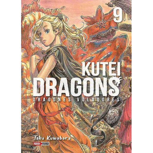 Kutei Dragon: Kutei Dragons, De Taku Kuwabara. Serie Kutei Dragons, Vol. 9. Editorial Panini, Tapa Blanda, Edición 1 En Español, 2021