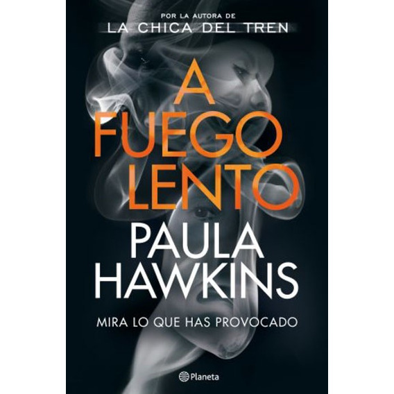 A Fuego Lento - Paula Hawkins