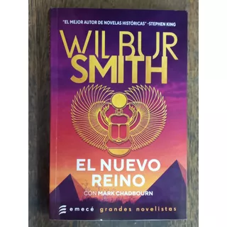 El Nuevo Reino * Wilbur Smith * Emece *