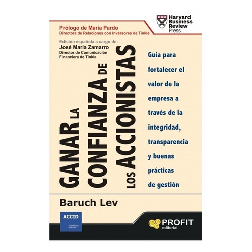Ganar la confianza de los accionistas, de Baruch Lev. Editorial PROFIT en español
