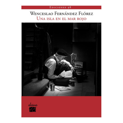Una Isla En El Mar Rojo, De Fernandez Florez, Wenceslao. Editorial Ediciones 98, Tapa Blanda En Español