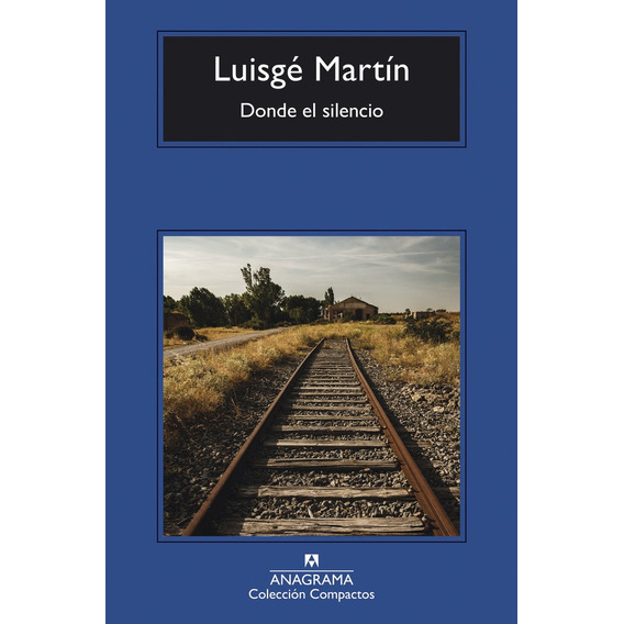 Donde El Silencio - Luisgé Martín