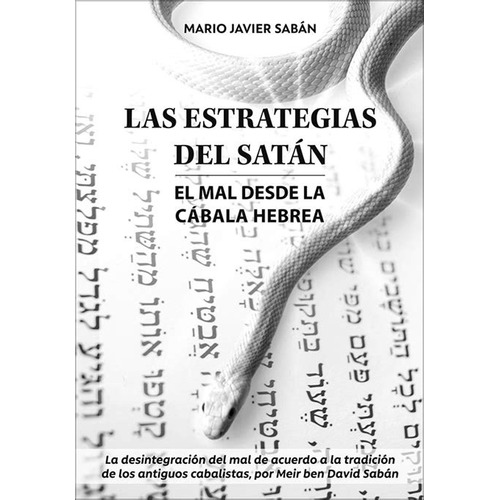 Las Estrategias De Satan  - Mario Javier Saban