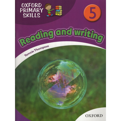 Oxford Primary Skills 5 - Reading And Writing - Skills Book