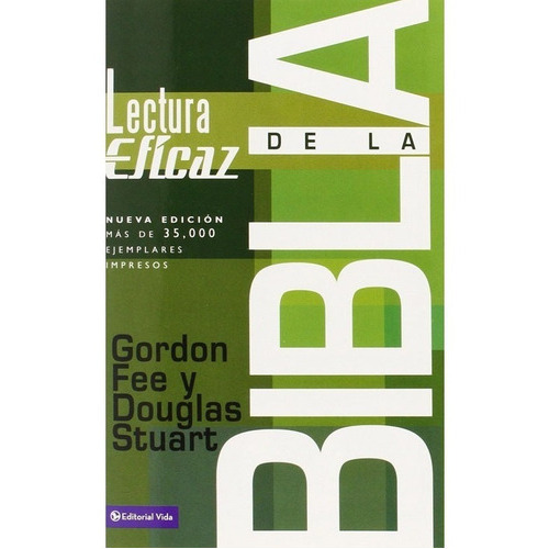 La Lectura Eficaz De La Biblia, De Fee, Gordon D.. Editorial Vida, Edición Lenguaje Actualizado En Español