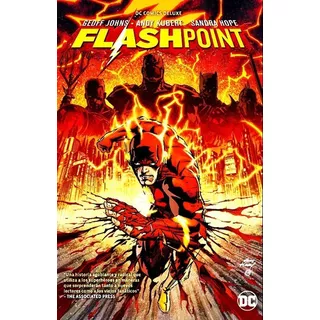 Flashpoint: Flashpoint, De Geoff Johns. Serie Deluxe, Vol. 1. Editorial Televisa, Tapa Dura, Edición 1 En Español, 2018