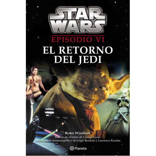 Star Wars. Episodio Vi (junior Novel), De Disney. Editorial Planeta En Español