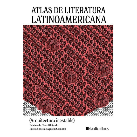 Atlas De Literatura Latinoamericana - Comotto Olbigado