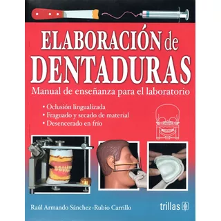 Elaboración De Dentaduras Manual De Enseñanza Trillas
