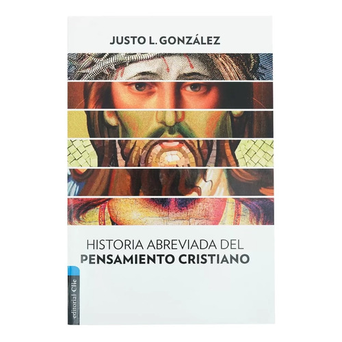 Historia Abreviada Del Pensamiento Cristiano