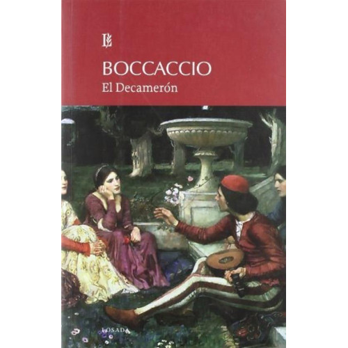 El Decameron - Grandes Clasicos, de Boccaccio, Giovanni. Editorial Losada, tapa blanda en español