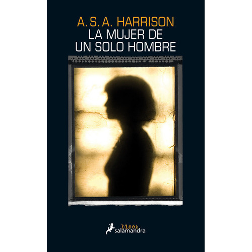 La Mujer De Un Solo Hombre, De Harrison, A.s.a.. Editorial Salamandra, Tapa Blanda En Español