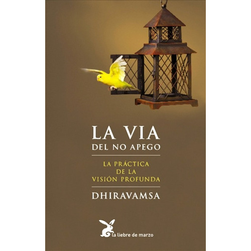 La Via Del No Apego (ed.arg.)