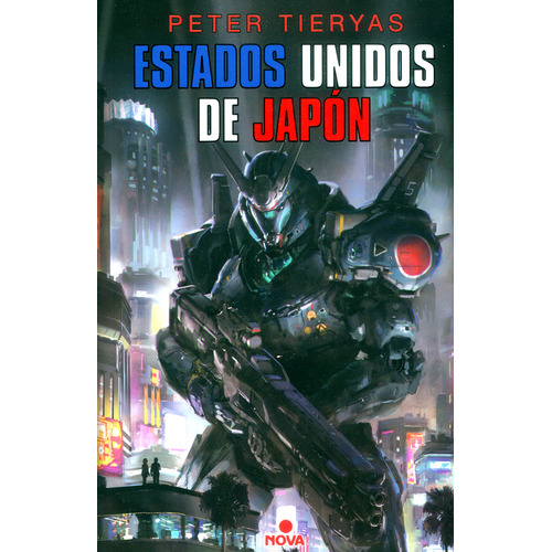 Estados Unidos De Japón, De Peter Tieryas. Editorial Penguin Random House, Tapa Blanda, Edición 2017 En Español