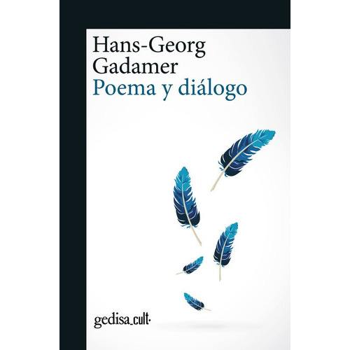 Poema Y Dialogo, De Gadamer, Hans-georg. Editorial Gedisa, Tapa Blanda En Español