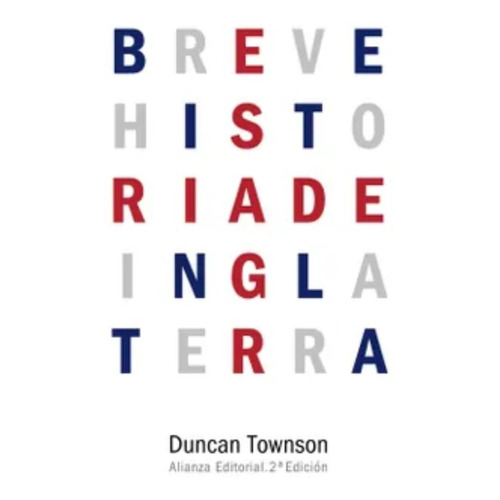 Breve Historia De Inglaterra - Townson, Duncan -original