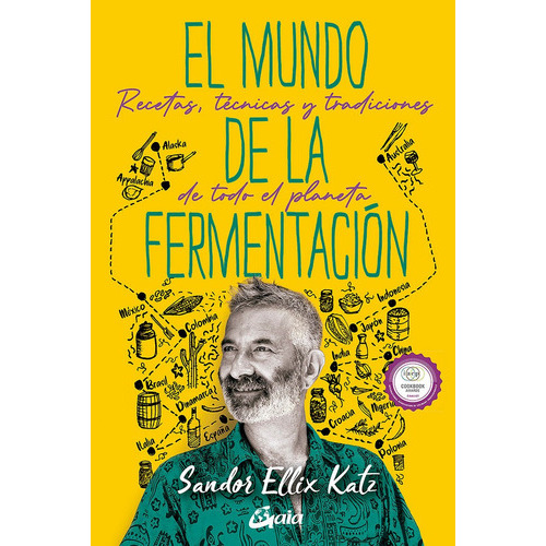 EL MUNDO DE LA FERMENTACION, de Katz, Sandor Ellix. Editorial Gaia Ediciones, tapa dura en español