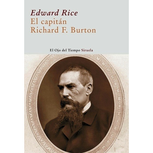 El Capitan Richard F. Burton - Rice, Edward