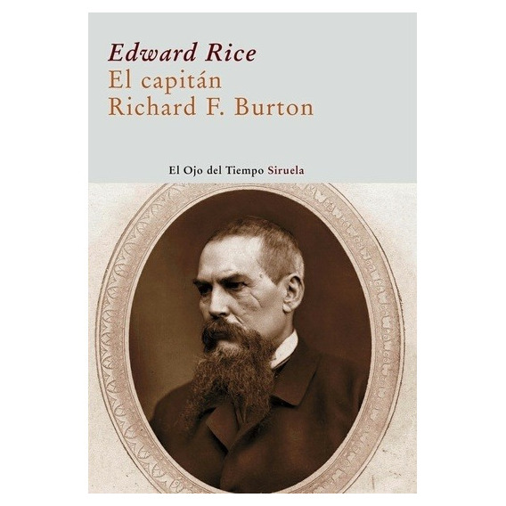 El Capitan Richard F. Burton - Rice, Edward