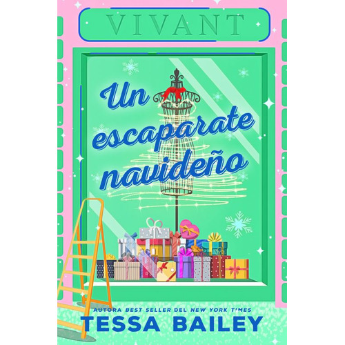 Un escaparate navideño, de Tessa Bailey., vol. 1.0. Editorial Titania, tapa blanda, edición 1.0 en español, 2023