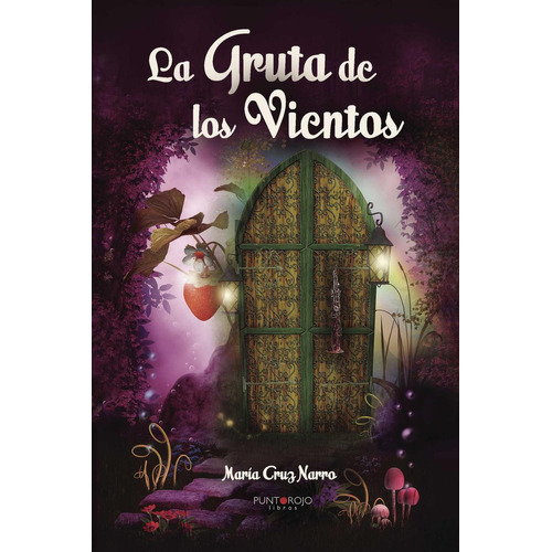 La Gruta De Los Vientos, de Narro Monja , María Cruz.., vol. 1. Editorial Punto Rojo Libros S.L., tapa pasta blanda, edición 1 en español, 2014