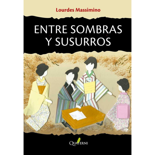 Entre Sombras Y Susurros. - Lourdes Massimino