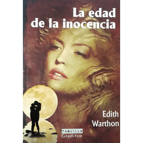 La Edad De La Inocencia, De Edith Warthon. Editorial Gradifco, Tapa Blanda En Español