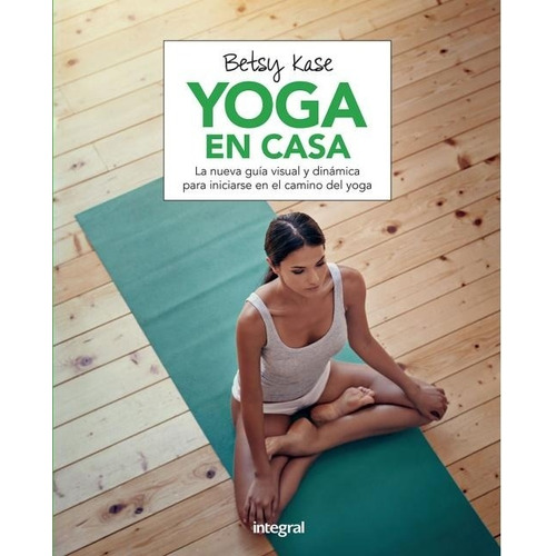 Yoga En Casa - Betsy Kase