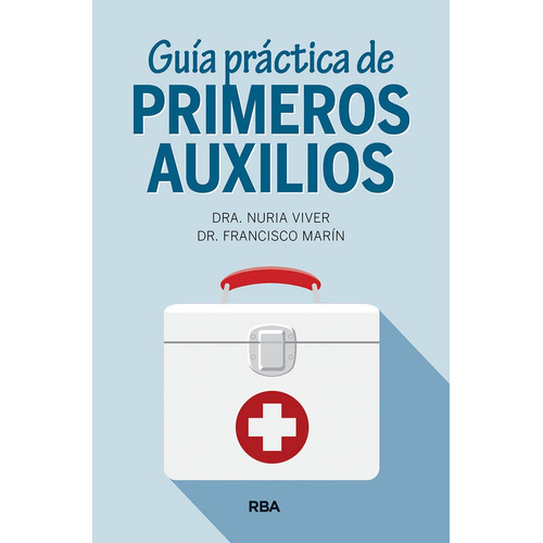 Guia Practica De Primeros Auxilios - Viver Nuria