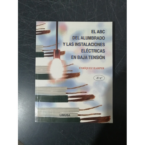 El Abc Del Alumbrado Y Las Instal Eléctricas En Baja Tension